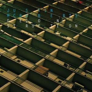 Deconstruction by Justin McRoberts | CD Reviews And Information | NewReleaseToday