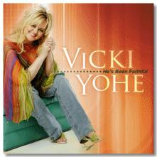 He's Been Faithful by Vicki Yohe | CD Reviews And Information | NewReleaseToday