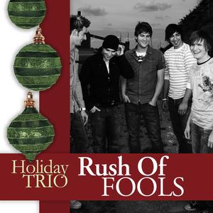 Holiday Trio - EP by Rush Of Fools  | CD Reviews And Information | NewReleaseToday