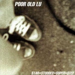 Star-Studded-Super-Step ('95) by Poor Old Lu  | CD Reviews And Information | NewReleaseToday