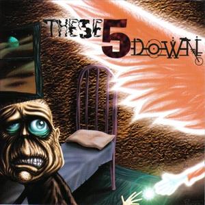 These 5 Down by These 5 Down  | CD Reviews And Information | NewReleaseToday