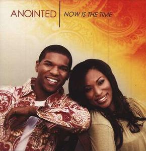 Now Is The Time by Anointed  | CD Reviews And Information | NewReleaseToday