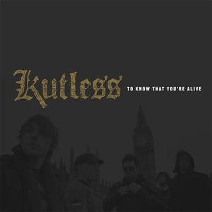 To Know That You're Alive by Kutless  | CD Reviews And Information | NewReleaseToday
