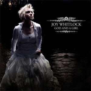 God And A Girl by Joy Whitlock | CD Reviews And Information | NewReleaseToday