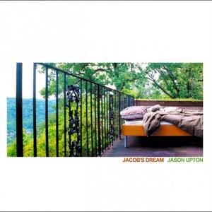 Jacob's Dream by Jason Upton | CD Reviews And Information | NewReleaseToday