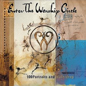 First Circle by Enter The Worship Circle  | CD Reviews And Information | NewReleaseToday