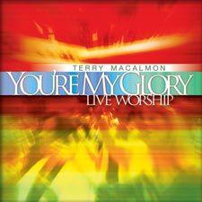 You're My Glory: Live Worship by Terry MacAlmon | CD Reviews And Information | NewReleaseToday