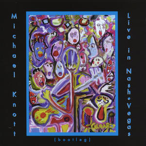 Live From Nash-Vegas by Michael Knott | CD Reviews And Information | NewReleaseToday