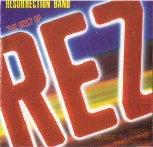 Best Of by Rez (Resurrection Band)  | CD Reviews And Information | NewReleaseToday