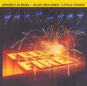 Feel The Fire / Little Foxes by Barnabas  | CD Reviews And Information | NewReleaseToday