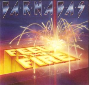 Feel The Fire by Barnabas  | CD Reviews And Information | NewReleaseToday