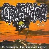 8 Years To Nowhere by Crashdog  | CD Reviews And Information | NewReleaseToday