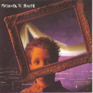 The Big Picture by Michael W. Smith | CD Reviews And Information | NewReleaseToday