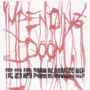 The Sin And Doom Of Godless Men EP by Impending Doom  | CD Reviews And Information | NewReleaseToday