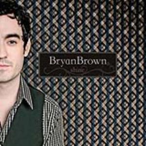 Shine by Bryan Brown | CD Reviews And Information | NewReleaseToday