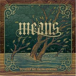 To Keep Me From Sinking by Means  | CD Reviews And Information | NewReleaseToday