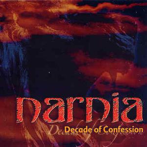 Decade Of Confession by Narnia  | CD Reviews And Information | NewReleaseToday