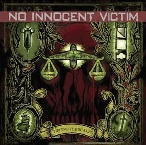 Tipping The Scales by No Innocent Victim  | CD Reviews And Information | NewReleaseToday