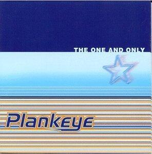 The One And Only by Plankeye  | CD Reviews And Information | NewReleaseToday
