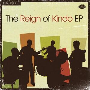 The Reign of Kindo EP by The Reign of Kindo  | CD Reviews And Information | NewReleaseToday