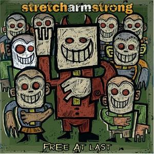 Free At Last by Stretch Arm Strong  | CD Reviews And Information | NewReleaseToday