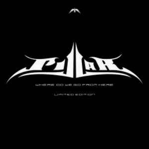Where Do We Go From Here: Limited Edition by Pillar  | CD Reviews And Information | NewReleaseToday