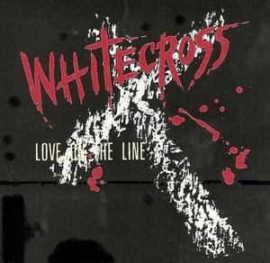 Love On The Line EP by Whitecross  | CD Reviews And Information | NewReleaseToday
