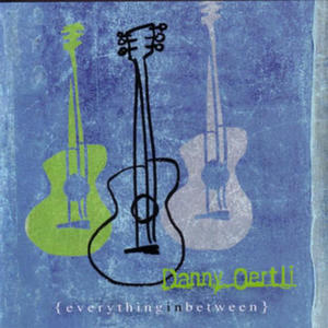 Everything In Between by Danny Oertli | CD Reviews And Information | NewReleaseToday