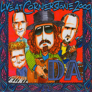 Live At Cornerstone 2000 by Daniel Amos (Dä)  | CD Reviews And Information | NewReleaseToday