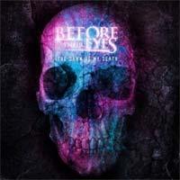 The Dawn Of My Death by Before Their Eyes  | CD Reviews And Information | NewReleaseToday