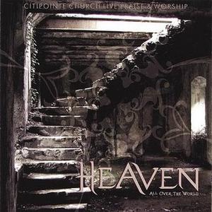 Heaven by Citipointe Worship  | CD Reviews And Information | NewReleaseToday