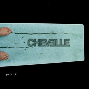 Point #1 by Chevelle  | CD Reviews And Information | NewReleaseToday