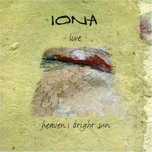 Heaven's Bright Sun by Iona  | CD Reviews And Information | NewReleaseToday