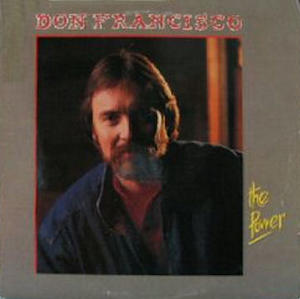 The Power by Don Francisco | CD Reviews And Information | NewReleaseToday