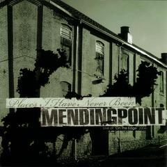 Places I Have Never Been by Mending Point  | CD Reviews And Information | NewReleaseToday