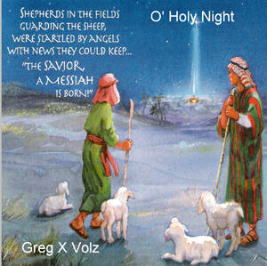O' Holy Night by Greg X Volz | CD Reviews And Information | NewReleaseToday