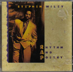 Rhythm and Poetry by Stephen Wiley | CD Reviews And Information | NewReleaseToday