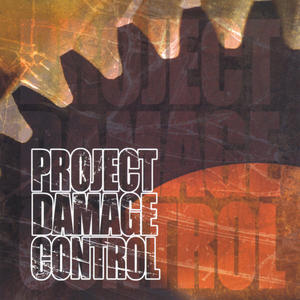 Project Damage Control by Project Damage Control  | CD Reviews And Information | NewReleaseToday