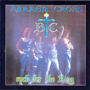 Rock For The King by Barren Cross  | CD Reviews And Information | NewReleaseToday