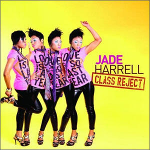 Class Reject by Jade Harrell | CD Reviews And Information | NewReleaseToday