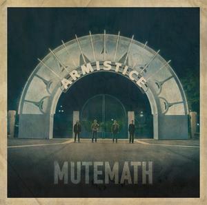 Armistice by MUTEMATH  | CD Reviews And Information | NewReleaseToday