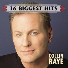 16 Biggest Hits by Collin Raye | CD Reviews And Information | NewReleaseToday