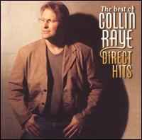 The Best of Collin Raye: Direct Hits by Collin Raye | CD Reviews And Information | NewReleaseToday