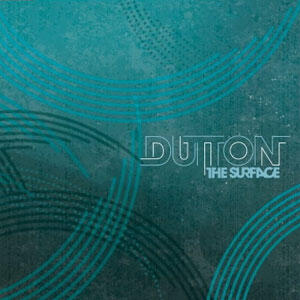 The Surface by Dutton  | CD Reviews And Information | NewReleaseToday