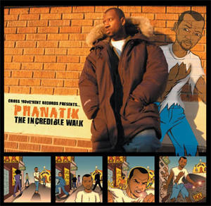The Incredible Walk by Phanatik  | CD Reviews And Information | NewReleaseToday