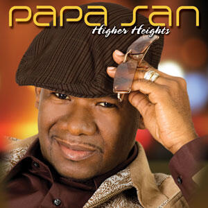 Higher Heights by Papa San  | CD Reviews And Information | NewReleaseToday