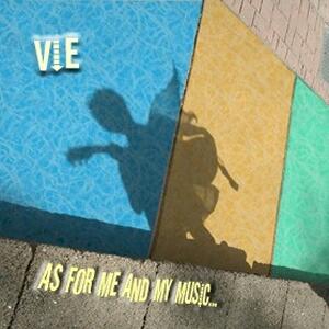 As For Me And My Music... by Vie  | CD Reviews And Information | NewReleaseToday