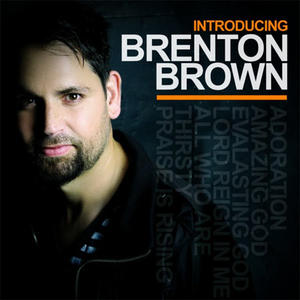 Introducing Brenton Brown EP by Brenton Brown | CD Reviews And Information | NewReleaseToday