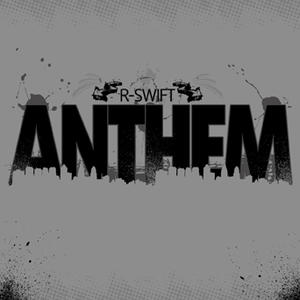 Anthem by R-Swift  | CD Reviews And Information | NewReleaseToday