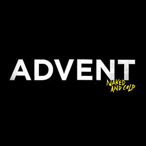 Naked and Cold by Advent | CD Reviews And Information | NewReleaseToday